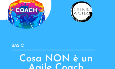 #134 Cosa NON è un Agile Coach